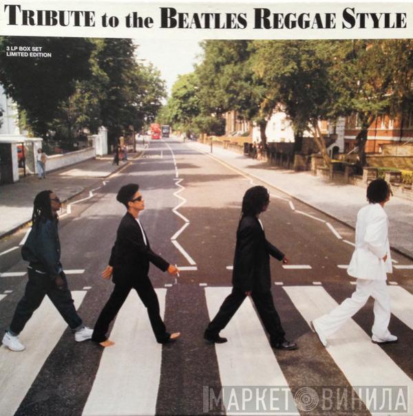  - Tribute To The Beatles Reggae Style