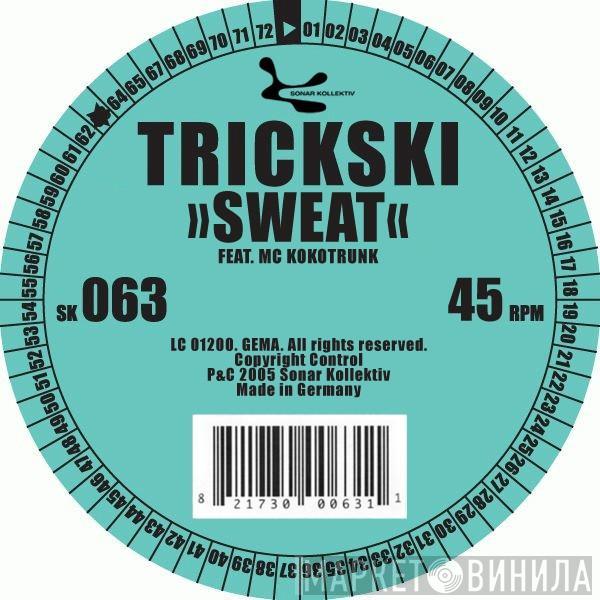 Trickski - Sweat / Sunshine Fu*k