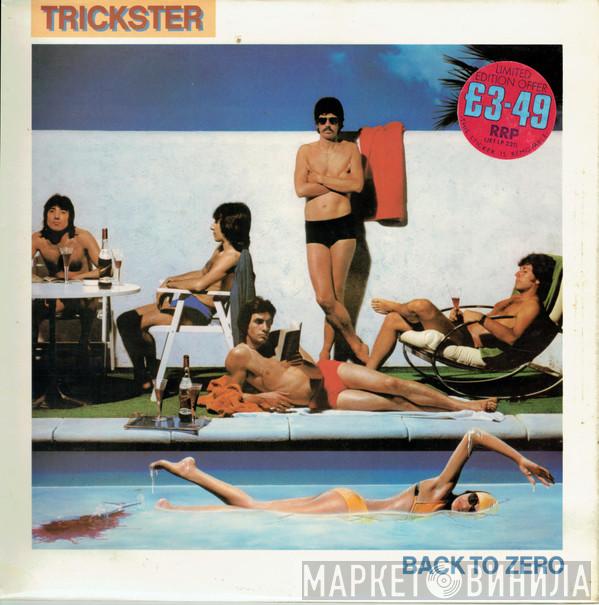 Trickster  - Back To Zero