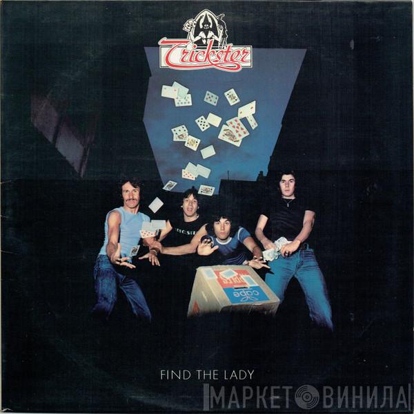 Trickster  - Find The Lady