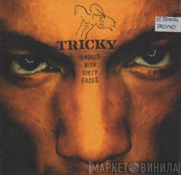  Tricky  - Angels With Dirty Faces