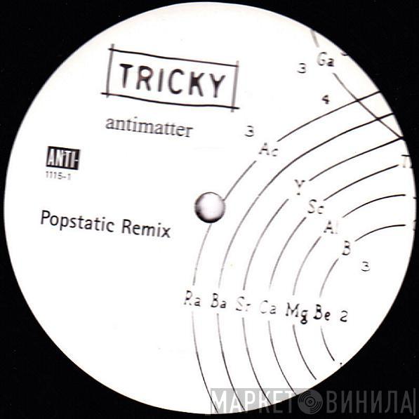 Tricky - Antimatter Remixes 2