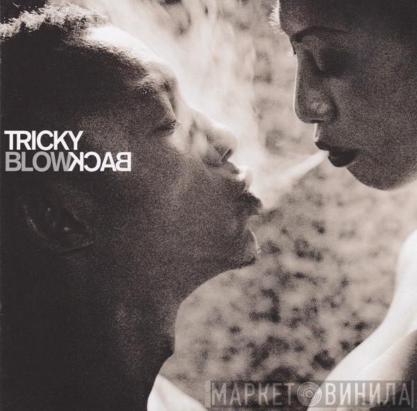 Tricky - Blowback