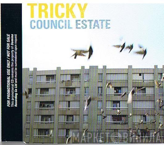 Tricky - Council Estate