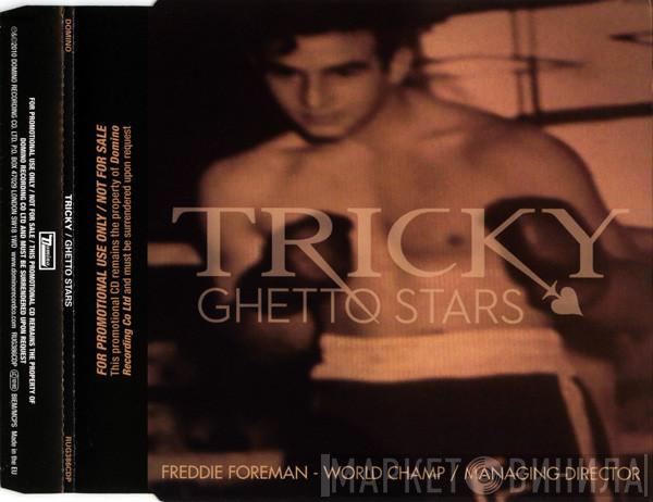Tricky - Ghetto Stars