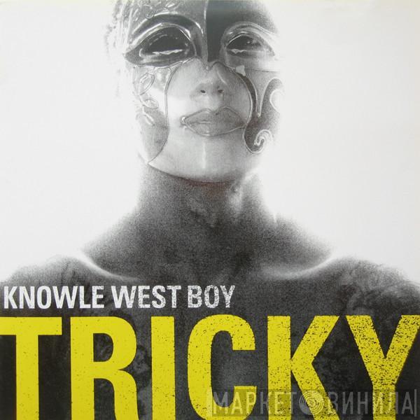 Tricky - Knowle West Boy