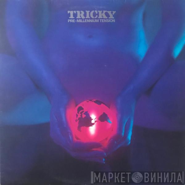 Tricky - Pre-Millennium Tension