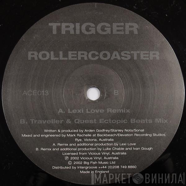 Trigger  - Rollercoaster