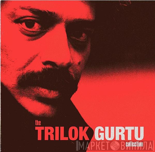 Trilok Gurtu - The Trilok Gurtu Collection