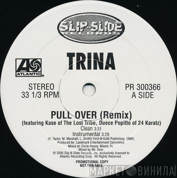 Trina, Kase, Duece Poppi - Pull Over (Remix)