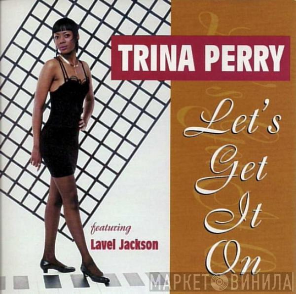 Trina Perry - Let's Get It On