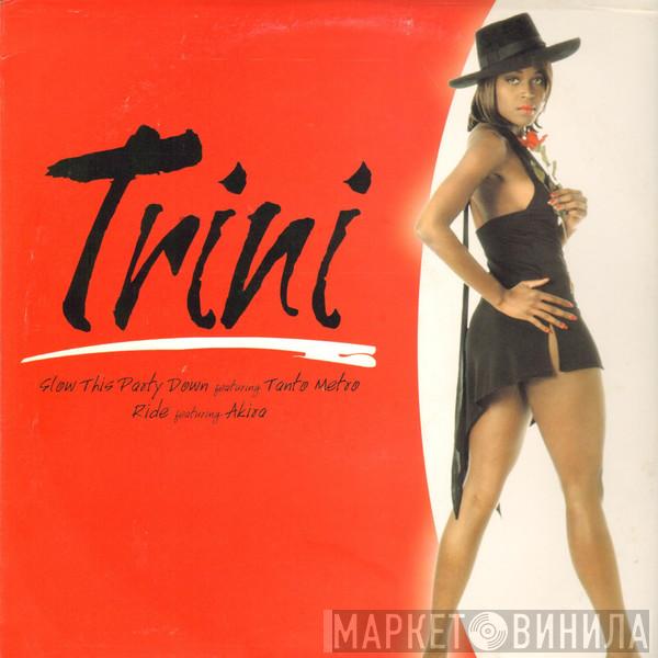 Trini Jacobs - Ride / Slow This Party Down