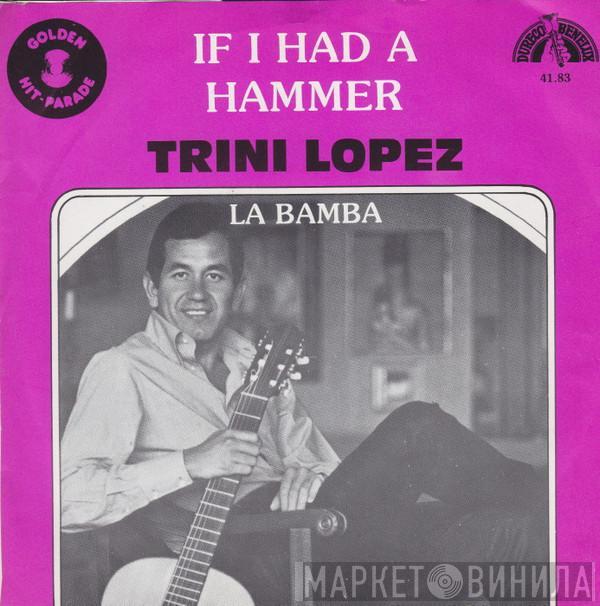  Trini Lopez  - If I Had Hammer / La Bamba