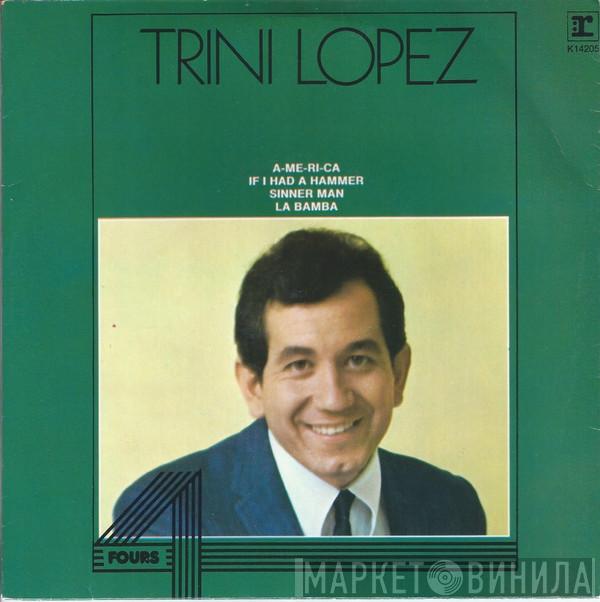Trini Lopez - A-me-ri-ca / If I Had A Hammer / Sinner Man / La Bamba