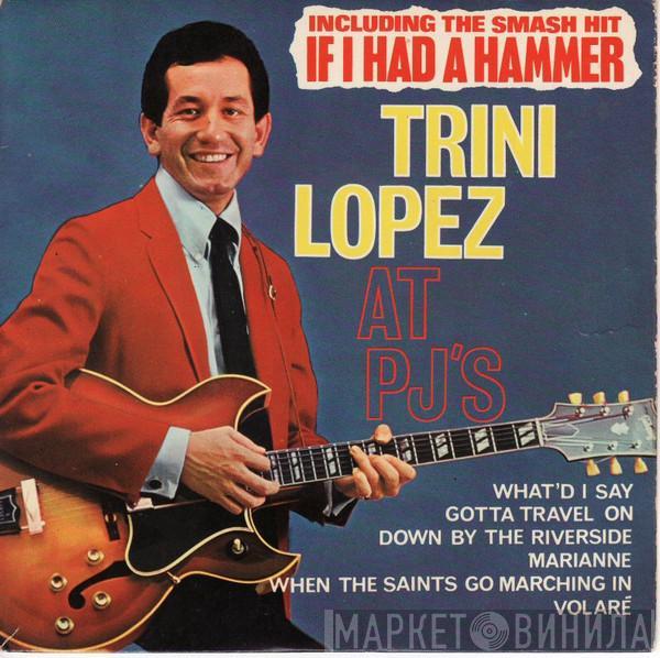 Trini Lopez - At PJ's