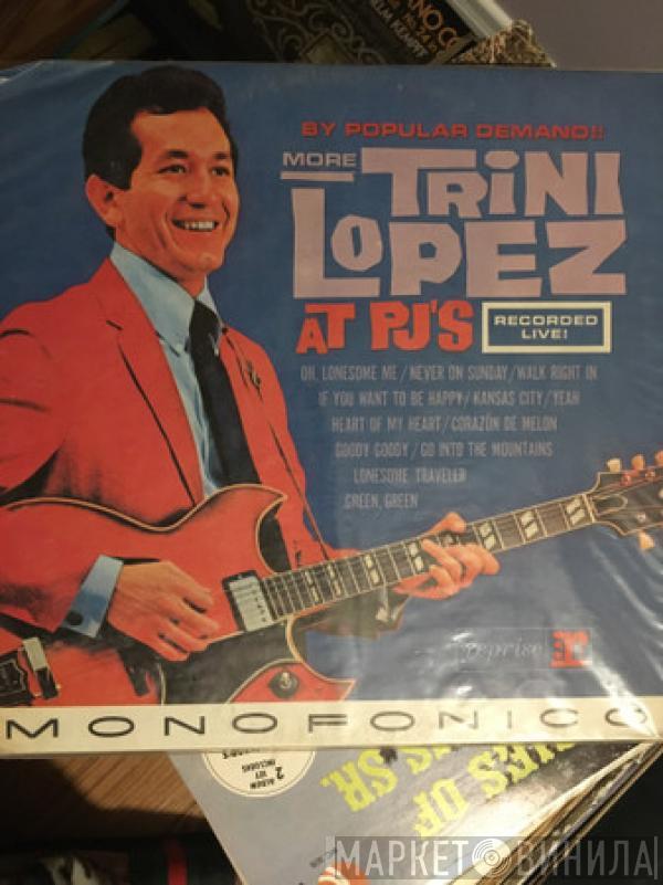  Trini Lopez  - By Popular Demand!! More Trini Lopez At PJ's