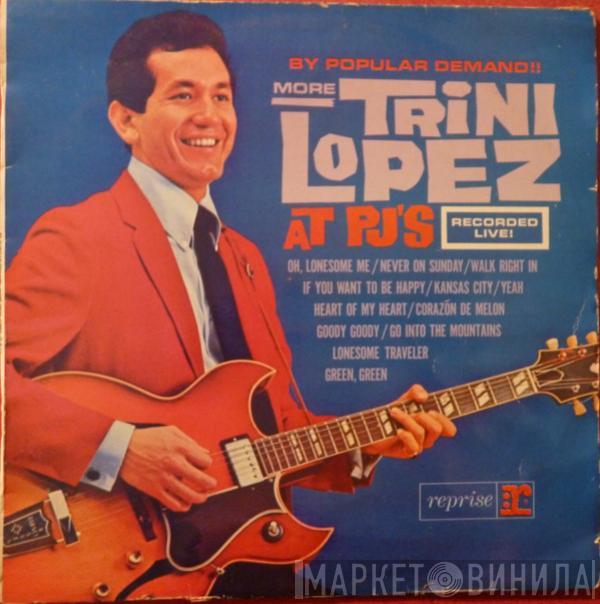  Trini Lopez  - By Popular Demand More Trini Lopez At P.J.'s