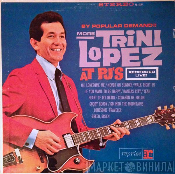  Trini Lopez  - By Popular Demand More Trini Lopez At P.J.'s