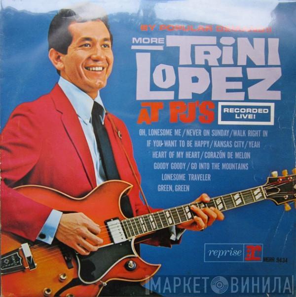  Trini Lopez  - By Popular Demand More Trini Lopez At P.J.'s