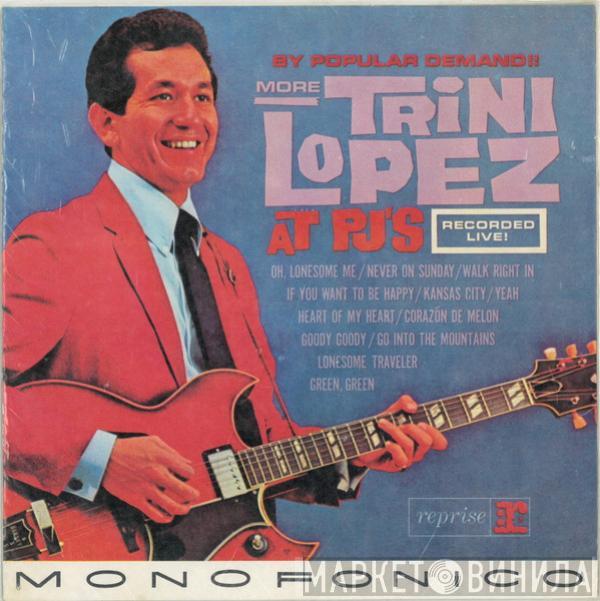  Trini Lopez  - By Popular Demand More Trini Lopez At P.J.'s