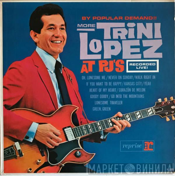  Trini Lopez  - By Popular Demand More Trini Lopez At P.J.'s