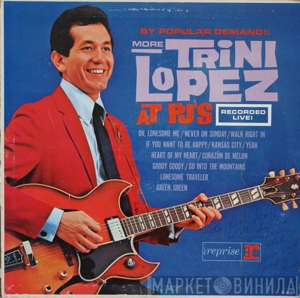 Trini Lopez - By Popular Demand More Trini Lopez At P.J.'s