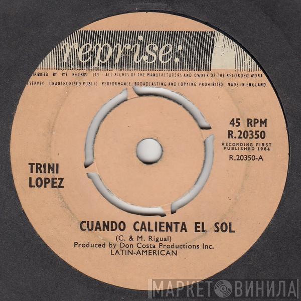 Trini Lopez - Cuando Calienta El Sol