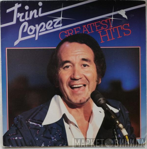 Trini Lopez - Greatest Hits