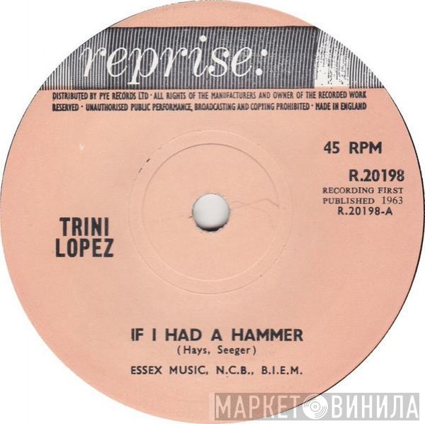  Trini Lopez  - If I Had A Hammer