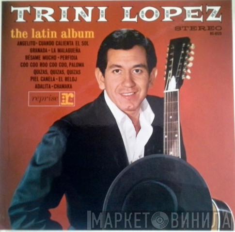  Trini Lopez  - The Latin Album