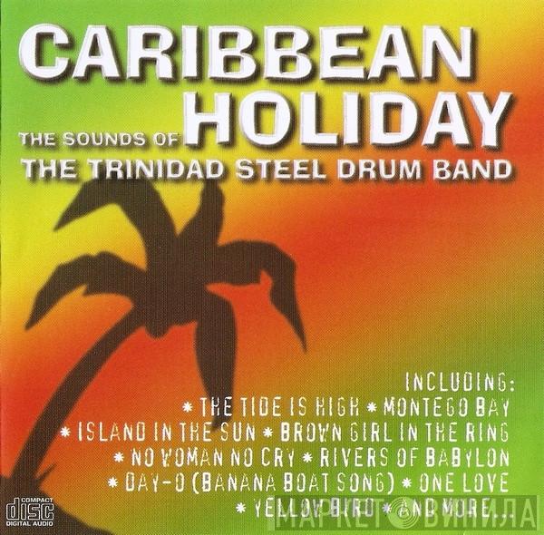 Trinidad Steel Drum Band - Caribbean Holiday