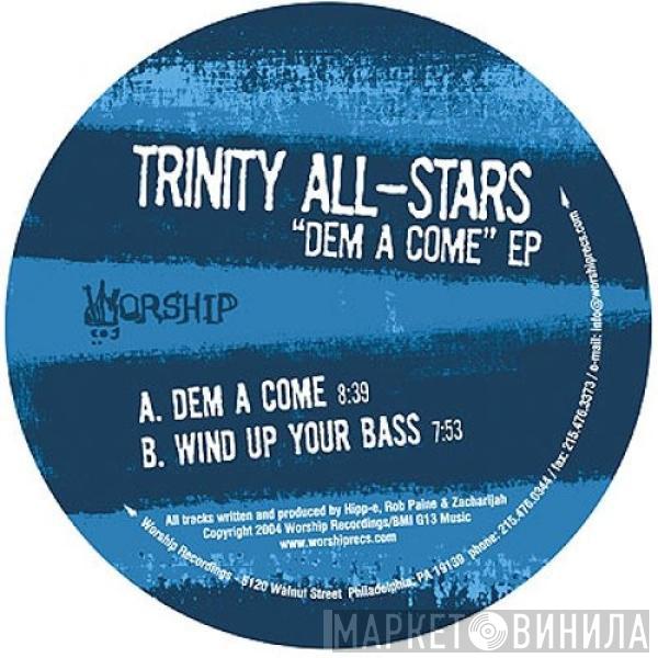 Trinity All-Stars - Dem A Come / Wind Up Your Bass