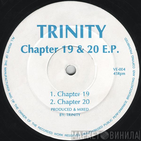 Trinity - Chapter 19 & 20 E.P.