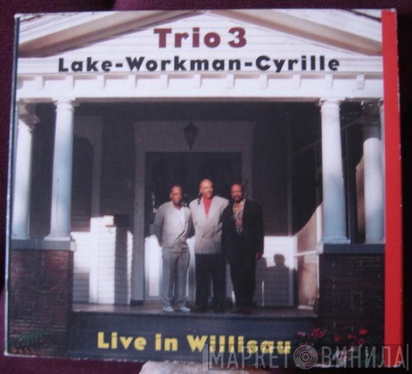 Trio 3 - Live In Willisau