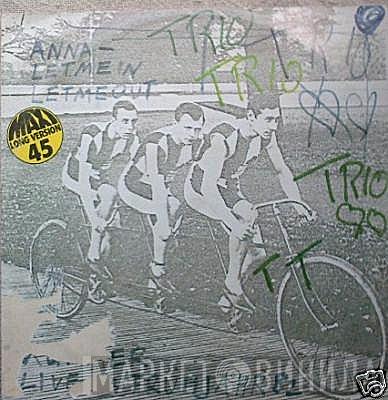  Trio  - Anna - Letmein Letmeout