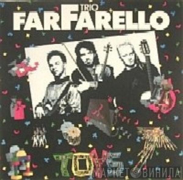 Trio Farfarello - Toys