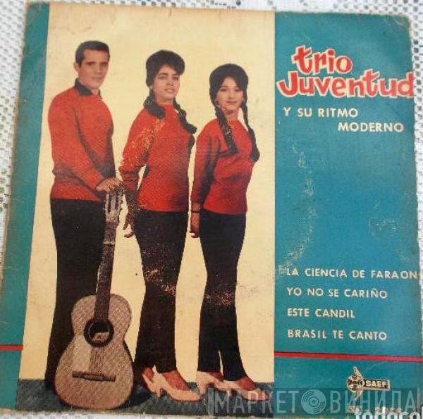 Trio Juventud  - La Ciencia De Faraón