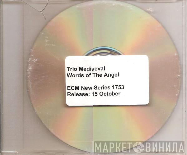 Trio Mediæval - Words Of The Angel