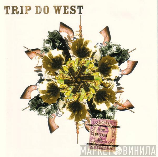  - Trip Do West (An Electronic Adventure In The Wild Wild West)