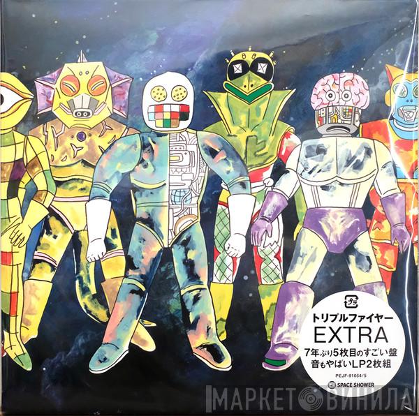 Triple Fire - Extra