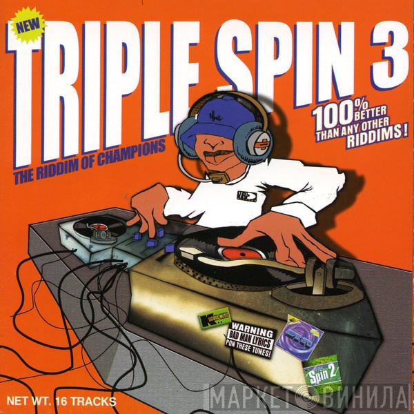  - Triple Spin 3