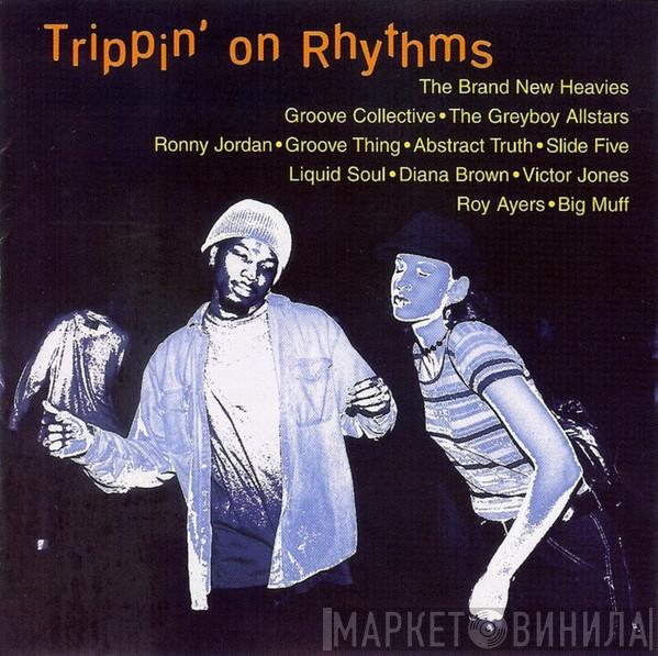  - Trippin' On Rhythms