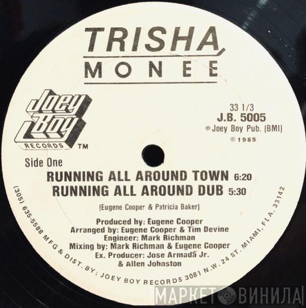  Trisha Monee  - Running All Around