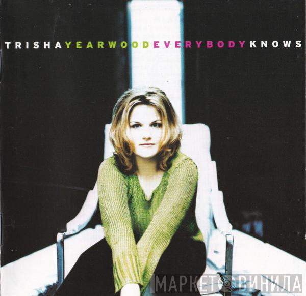 Trisha Yearwood - Everybody Knows