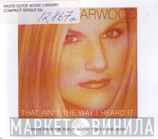 Trisha Yearwood - That Ain't The Way I Heard It