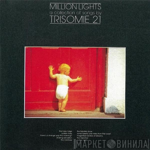 Trisomie 21 - Million Lights - A Collection Of Songs By Trisomie 21