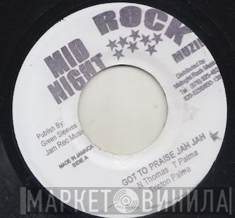 Tristan Palmer, Midnight Rock All Stars - Got To Praise Jah Jah / Jah Jah Dub