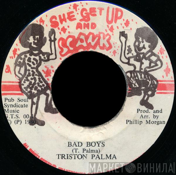 Tristan Palmer - Bad Boys