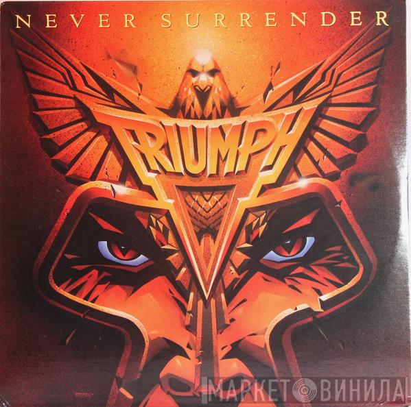  Triumph   - Never Surrender