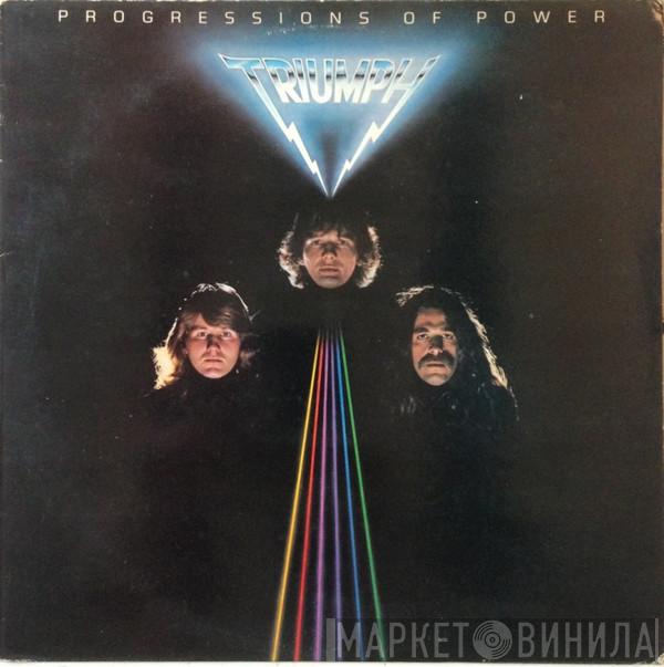 Triumph  - Progressions Of Power